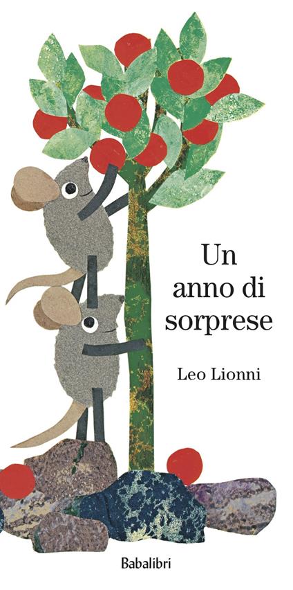 Un anno di sorprese. Leo Lionni, Albi illustrati, Libri per Bambini e  Ragazzi