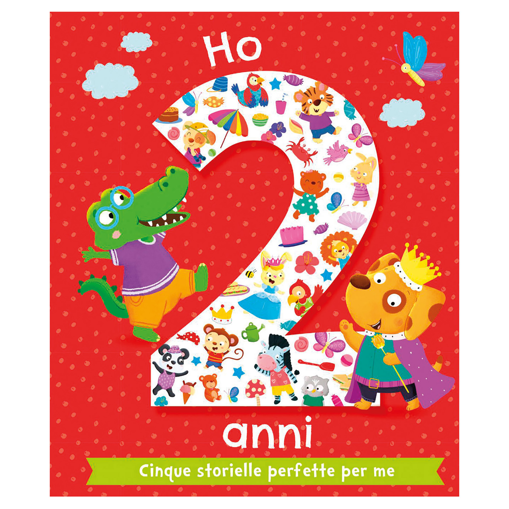 Ho 2 anni. Cinque storielle perfette per me., Libri gioco prima infanzia, Libri per Bambini e Ragazzi