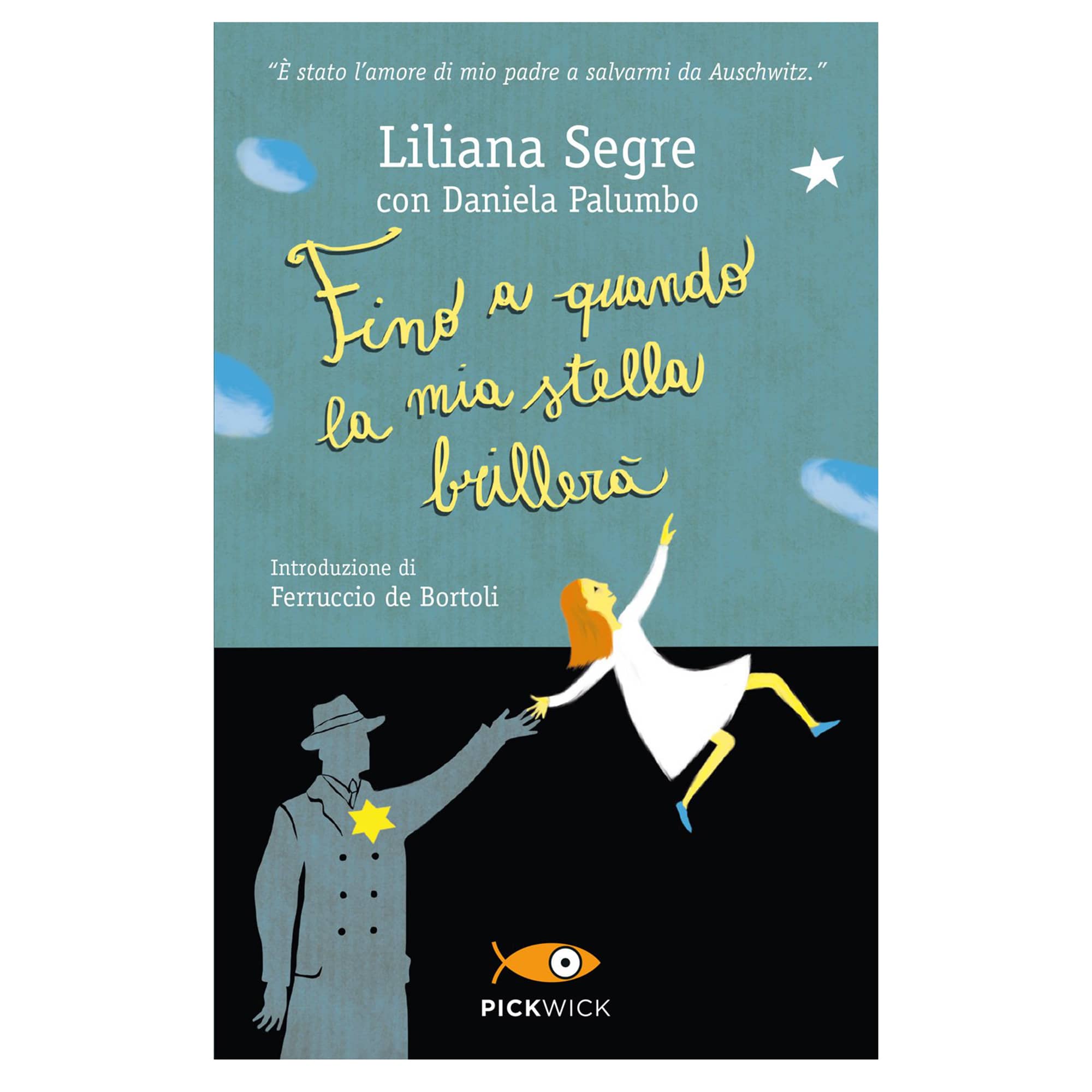 Fino a quando la mia stella brillerà<br />Storia di Liliana Segre