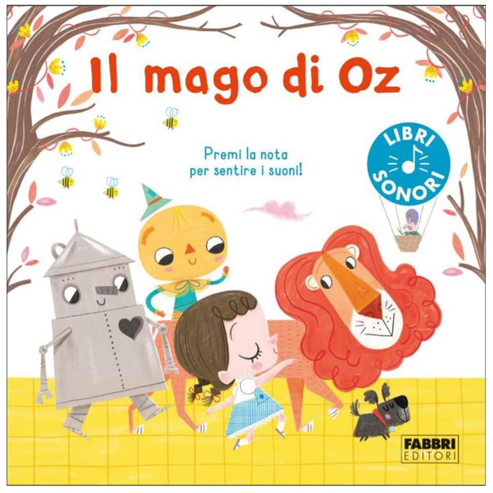 Il mago di Oz. Libri sonori, Filastrocche, poesia e musica, Libri per  Bambini e Ragazzi