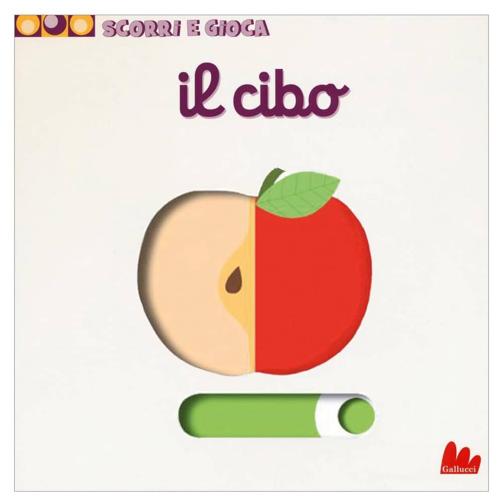 Scorri e gioca. Il cibo, Libri gioco prima infanzia, Libri per Bambini e  Ragazzi