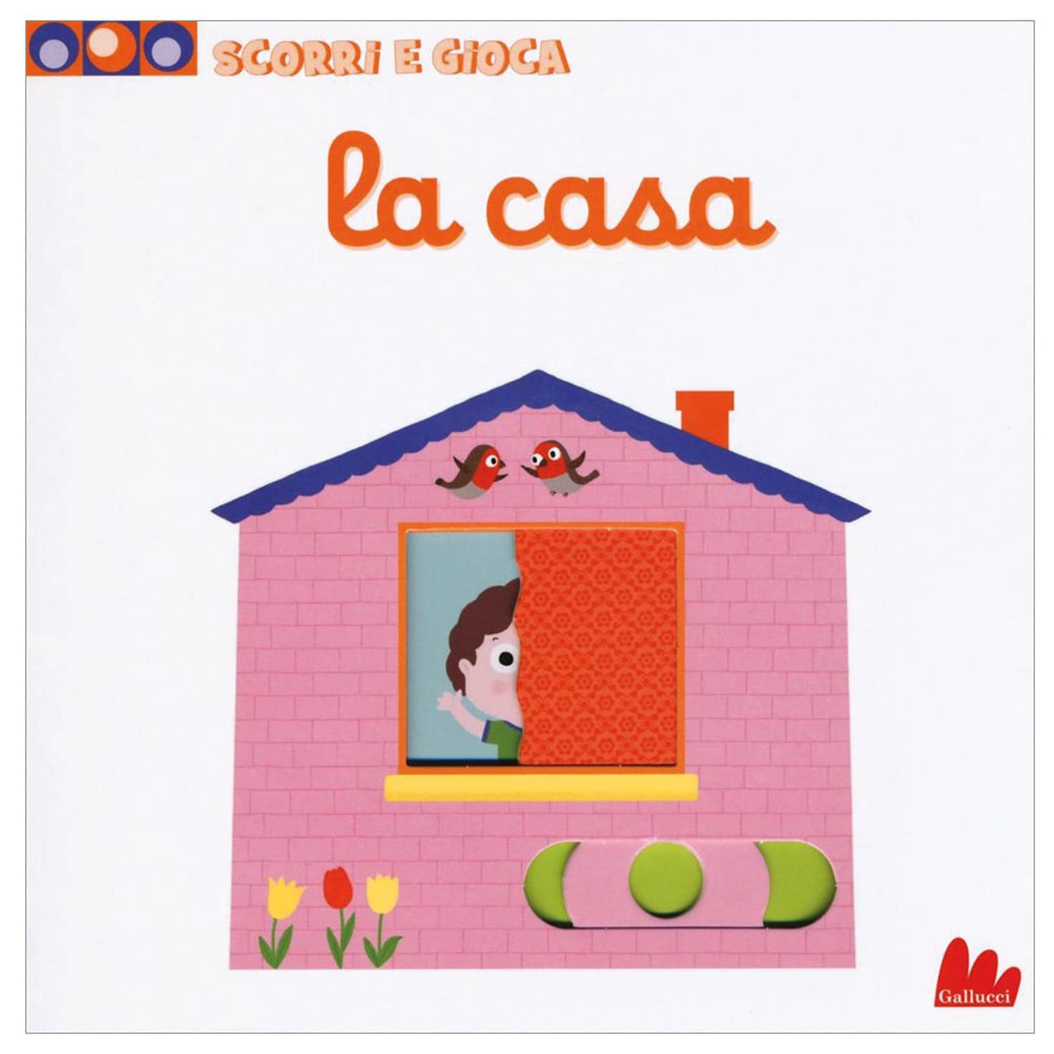 Scorri e gioca. La casa, Libri gioco prima infanzia, Libri per Bambini e  Ragazzi